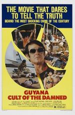 Watch Guyana: Cult of the Damned Moviesjoy