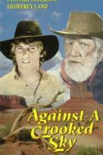 Watch Against a Crooked Sky Moviesjoy