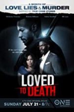 Watch Loved To Death Moviesjoy