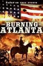 Watch The Burning of Atlanta Moviesjoy