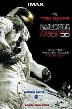 Watch Magnificent Desolation Walking on the Moon 3D Moviesjoy