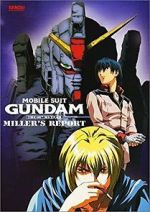 Watch Mobile Suit Gundam: The 08th MS Team - Miller\'s Report Moviesjoy