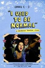 Watch I Used to Be Normal: A Boyband Fangirl Story Moviesjoy