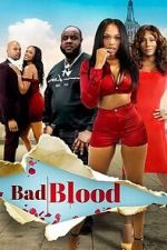 Watch Bad Blood Moviesjoy