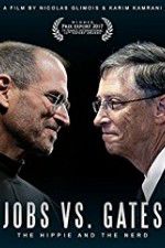 Watch Jobs vs Gates The Hippie and the Nerd Moviesjoy