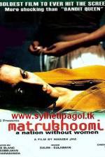 Watch Matrubhoomi A Nation Without Women Moviesjoy