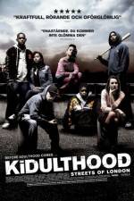 Watch Kidulthood Moviesjoy