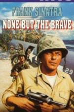 Watch None But the Brave Moviesjoy