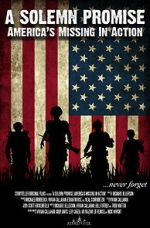 Watch A Solemn Promise, America\'s Missing in Action Moviesjoy