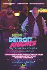 Watch Neon Detroit Knights Moviesjoy