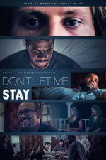 Watch Don\'t Let Me Stay Moviesjoy
