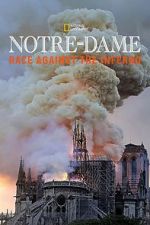 Watch Notre-Dame: Race Against the Inferno Moviesjoy