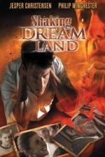 Watch Shaking Dream Land Moviesjoy