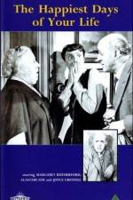 Watch The Happiest Days of Your Life Moviesjoy