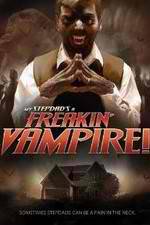 Watch My Step-Dad's a Freakin' Vampire Moviesjoy