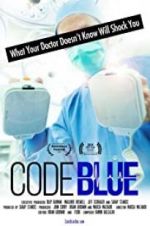 Watch Code Blue: Redefining the Practice of Medicine Moviesjoy