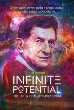 Watch Infinite Potential: The Life & Ideas of David Bohm Moviesjoy