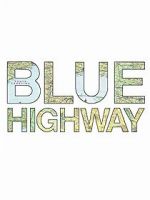 Watch Blue Highway Moviesjoy