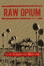 Watch Raw Opium Moviesjoy