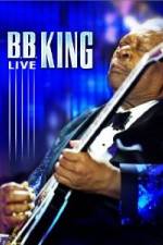 Watch B.B. King - Live Moviesjoy