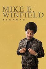 Watch Mike E. Winfield: Stepman Moviesjoy