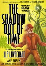 Watch The Shadow Out of Time (Short 2012) Moviesjoy