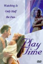Watch Play Time Moviesjoy