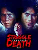 Watch Struggle Through Death Moviesjoy