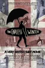 Watch The Endless Winter - A Very British Surf Movie Moviesjoy