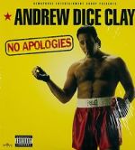 Watch Andrew Dice Clay: No Apologies Moviesjoy
