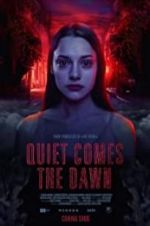 Watch Quiet Comes the Dawn Moviesjoy