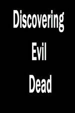 Watch Discovering 'Evil Dead' Moviesjoy