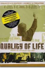 Watch The Quality of Life Moviesjoy