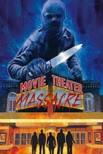 Watch Movie Theater Massacre Moviesjoy