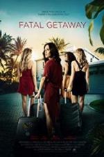 Watch Fatal Getaway Moviesjoy