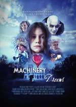 Watch The Machinery of Dreams Moviesjoy