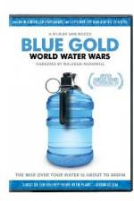 Watch Blue Gold: World Water Wars Moviesjoy