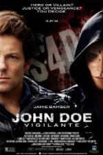 Watch John Doe: Vigilante Moviesjoy