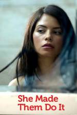 Watch She Made Them Do It Moviesjoy