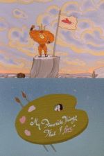 Watch My Favorite Things That I Love Moviesjoy