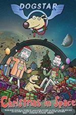 Watch Dogstar: Christmas in Space Moviesjoy