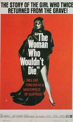 Watch The Woman Who Wouldn\'t Die Moviesjoy