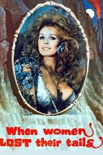 Watch When Women Lost Their Tails Moviesjoy