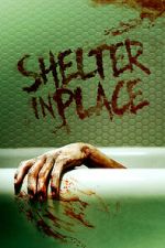 Watch Shelter in Place Moviesjoy