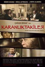 Watch Karanliktakiler Moviesjoy