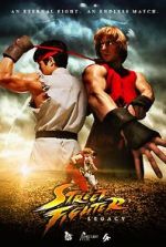 Watch Street Fighter: Legacy Moviesjoy