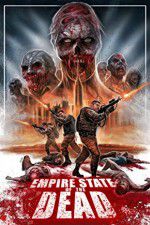 Watch Empire State of the Dead Moviesjoy