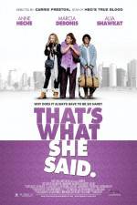 Watch That's What She Said Moviesjoy