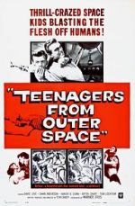 Watch Teenagers from Outer Space Moviesjoy