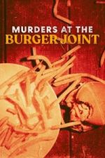 Watch Murders at the Burger Joint Moviesjoy
